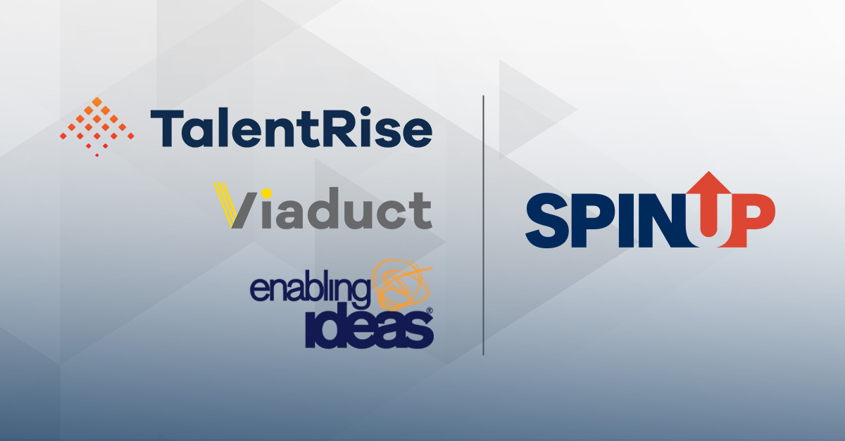 SpinUp, enabling ideas®, TalentRise and Viaduct join forces to power innovation and growth.